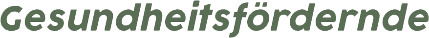 Gesundheitsfördernde